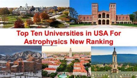 Decoding the Universe: Astrophysics Programs in Top US Universities